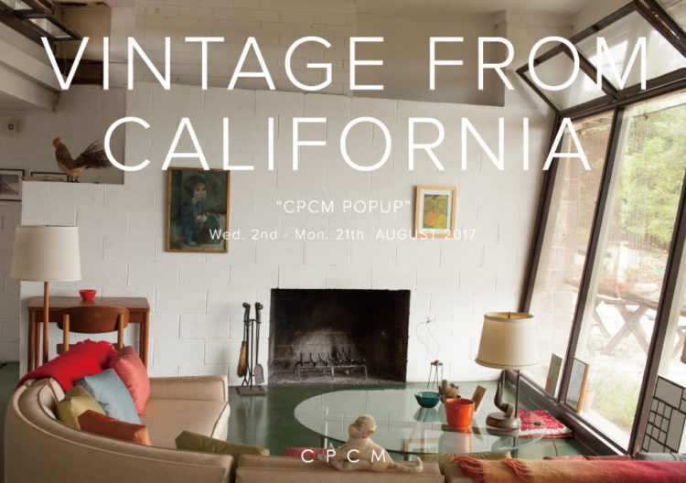 VINTAGE FROM CALIFORNIA ～ CPCM POP UP